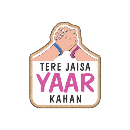 Tere Jaisa Yaar Kahan Fridge Magnet