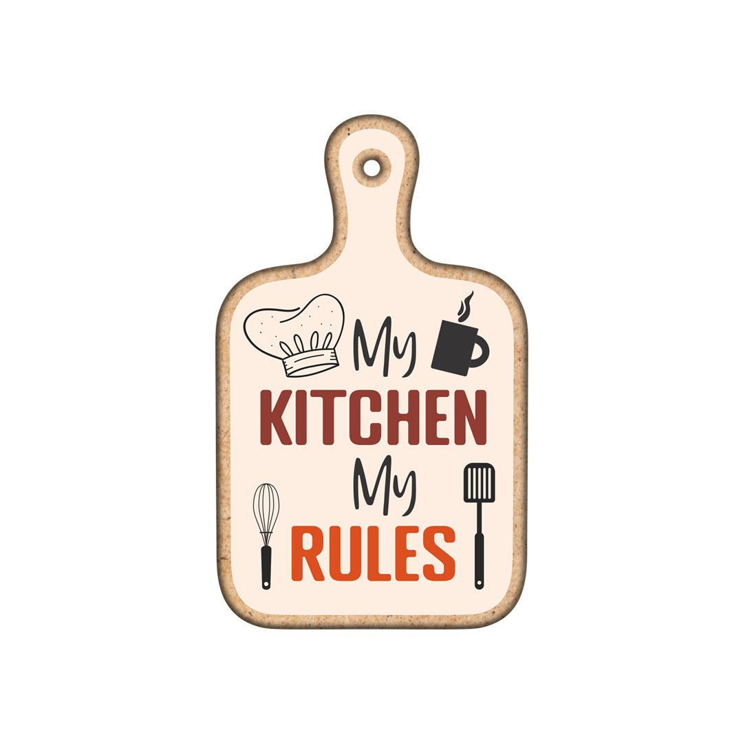 My Kitchen My Rules Fridge Magnet